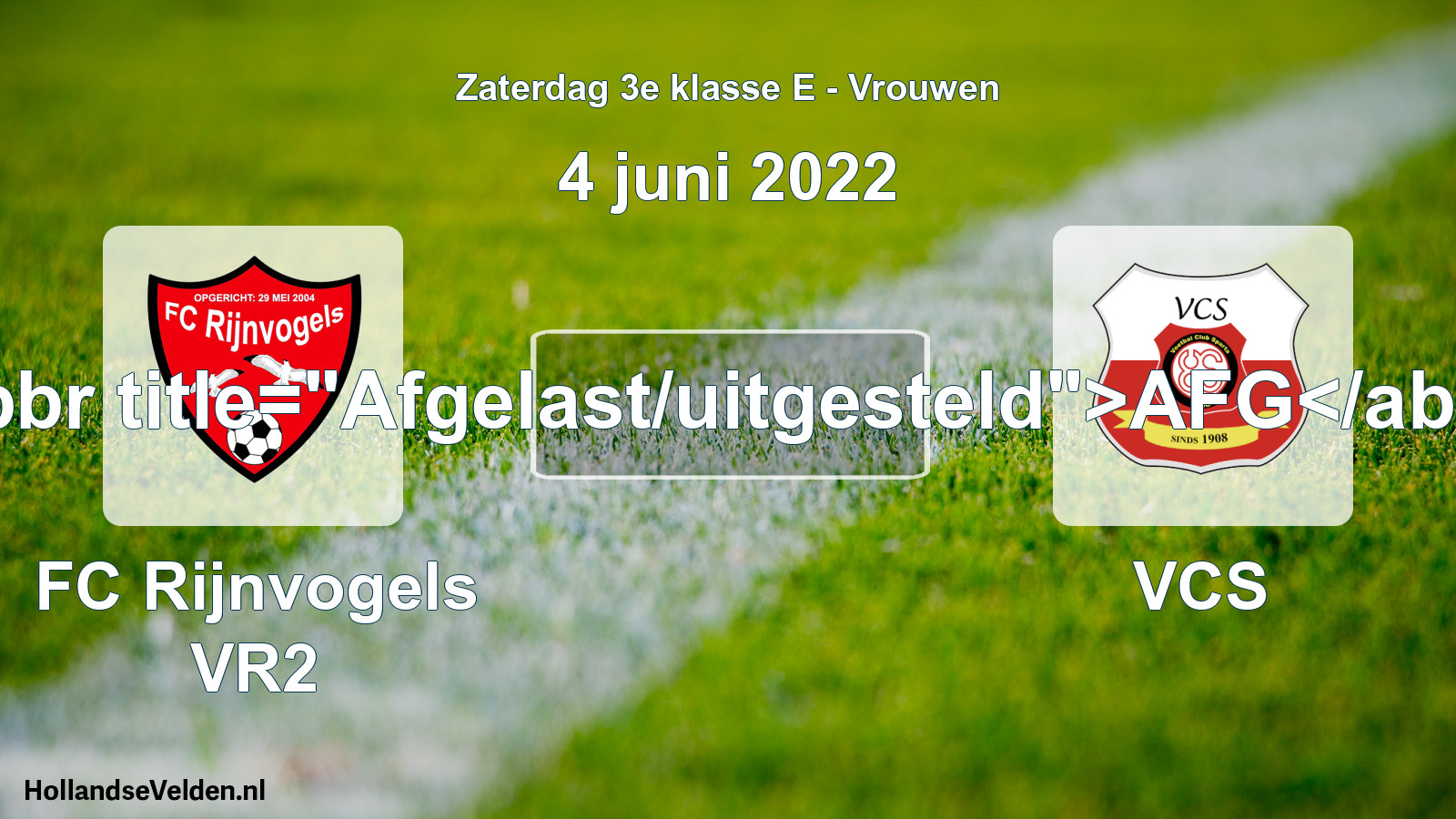Scheduled Match: FC Rijnvogels VR2 - VCS (4 June 2022)