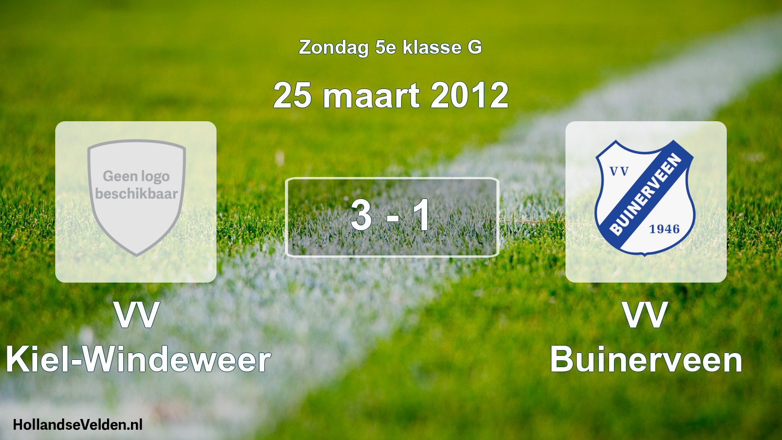 Total number of matches played: VV Kiel-Windeweer - VV Buinerveen 3 - 1 (25 March 2012)