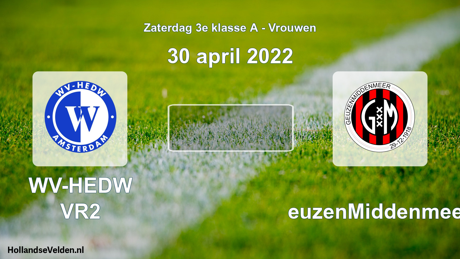 Geplande wedstrijd: WV-HEDW VR2 - GeuzenMiddenmeer (30 april 2022)