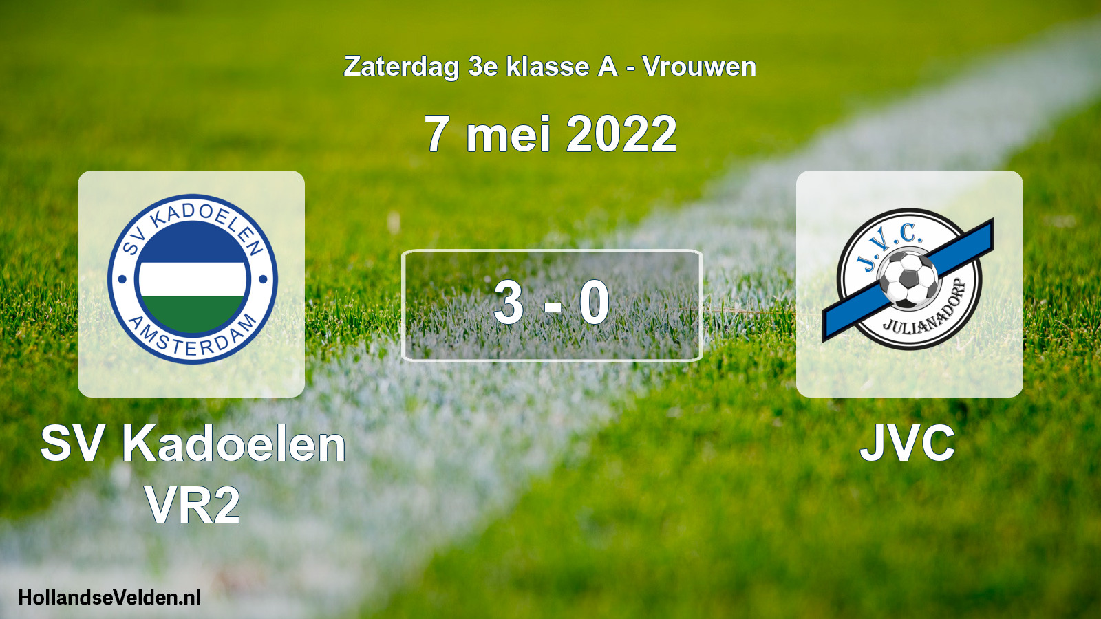 Total number of matches played: SV Kadoelen VR2 - JVC 3 - 0 (7 May 2022)