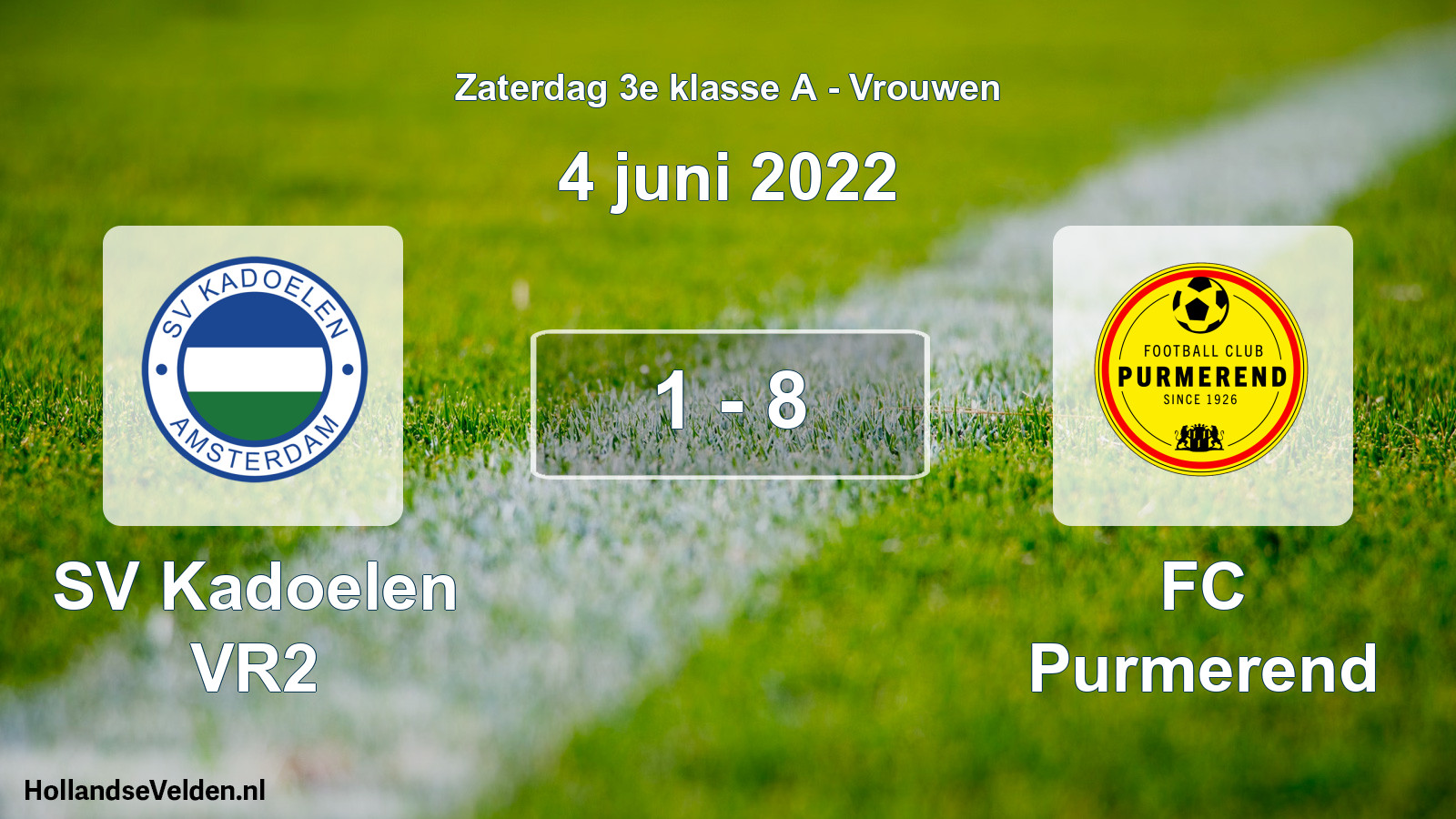 Total number of matches played: SV Kadoelen VR2 - FC Purmerend 1 - 8 (4 June 2022)