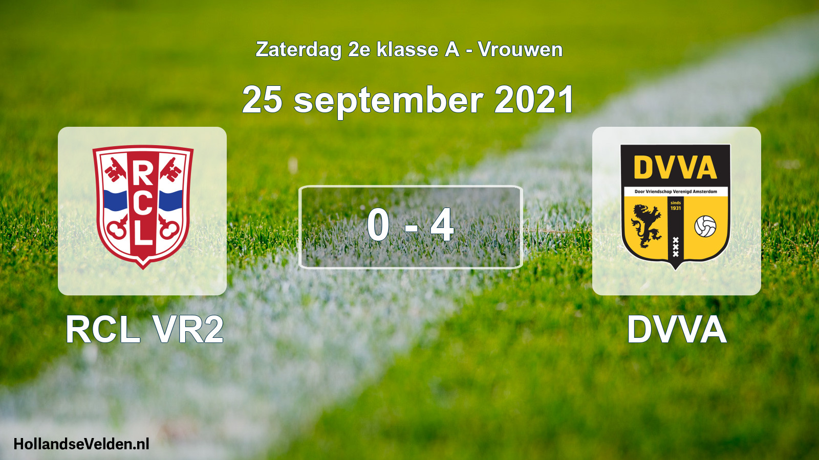 Total number of matches played: RCL VR2 - DVVA 0 - 4 (25 September 2021)