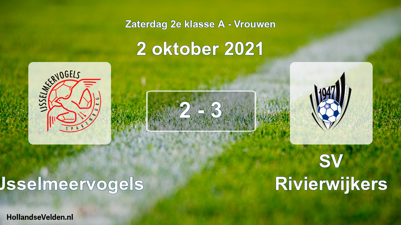 Total number of matches played: IJsselmeervogels - SV Rivierwijkers 2 - 3 (2 October 2021)
