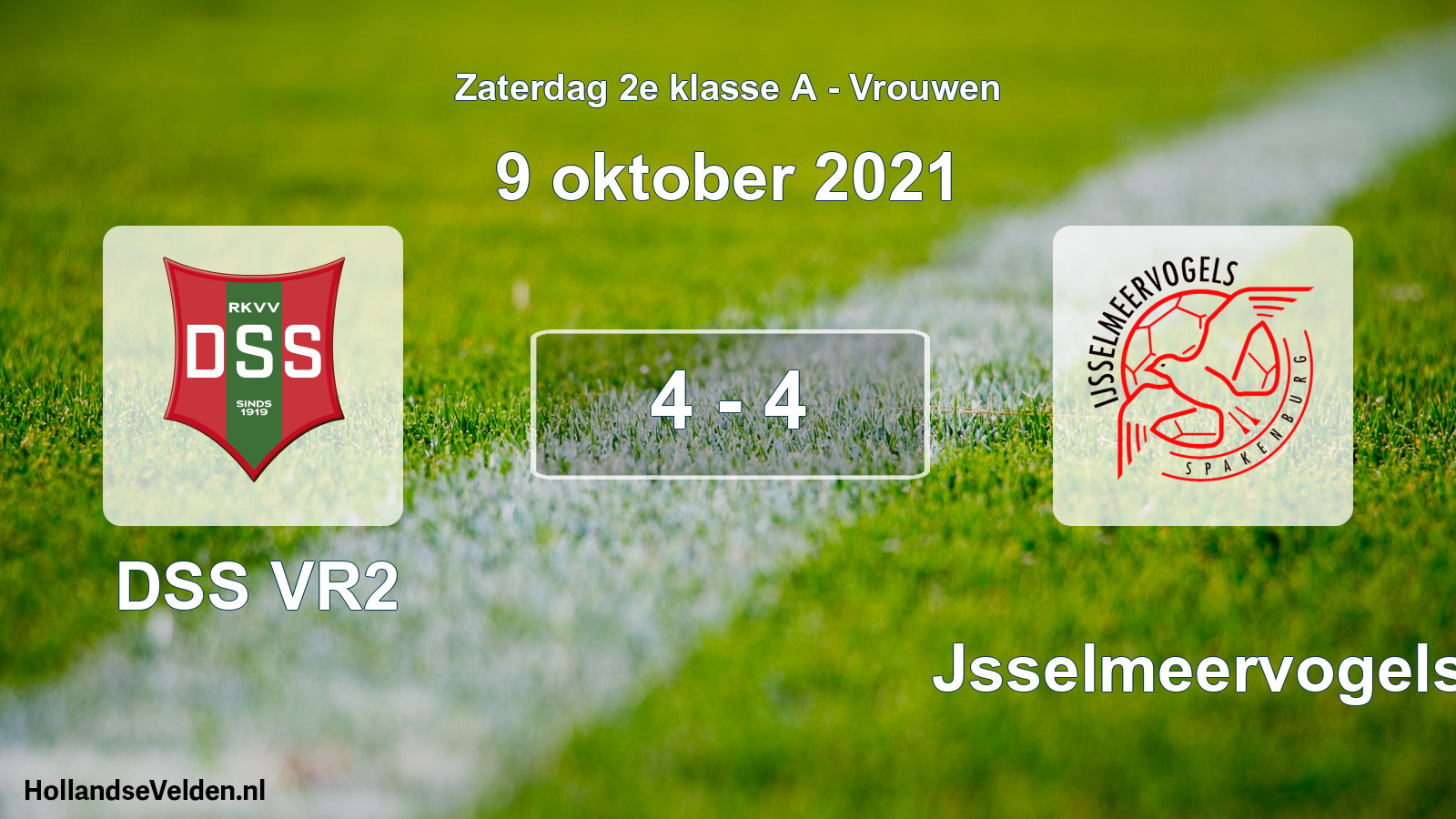 Total number of matches played: DSS VR2 - IJsselmeervogels 4 - 4 (9 October 2021)
