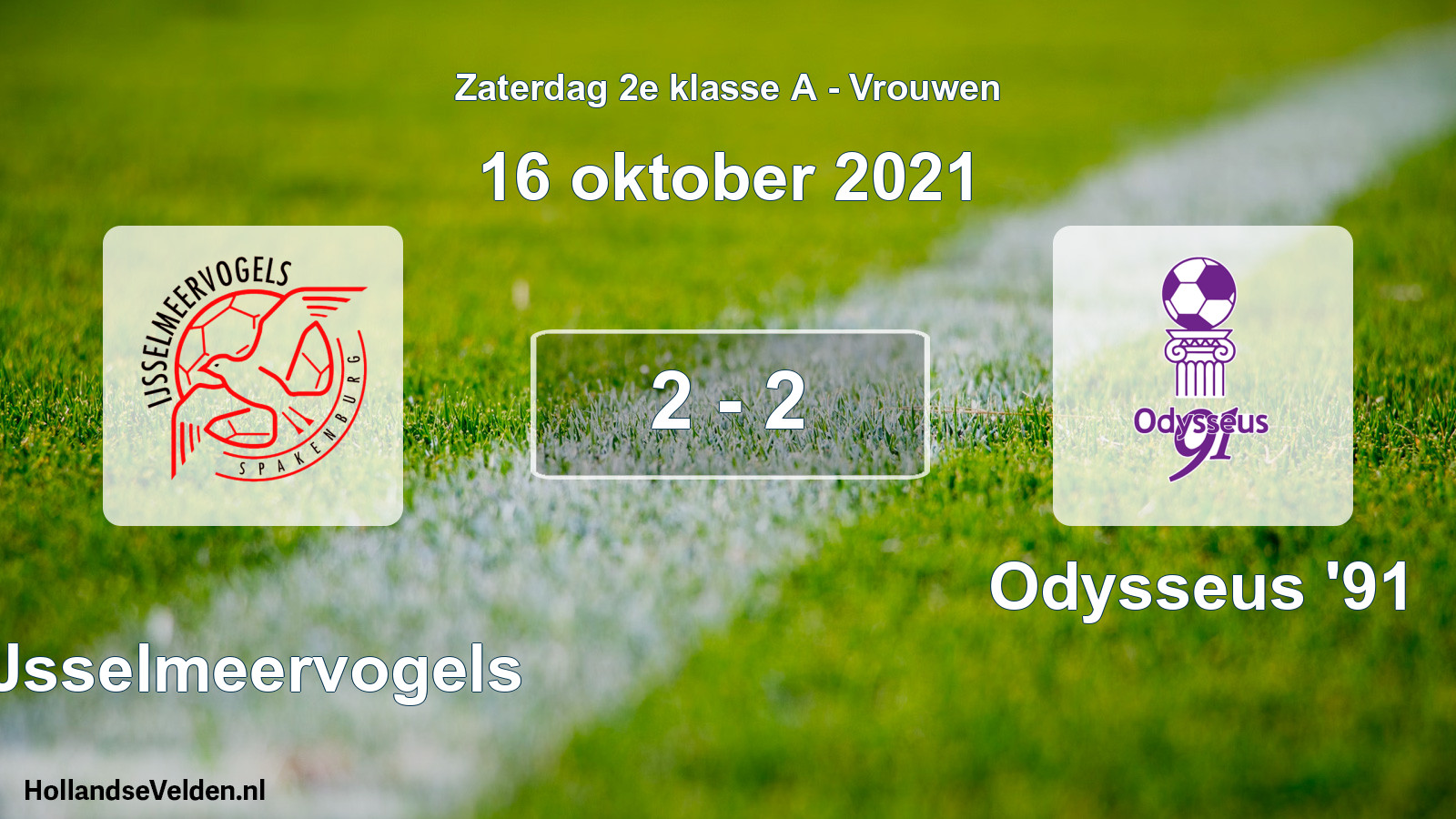 Total number of matches played: IJsselmeervogels - Odysseus '91 2 - 2 (16 October 2021)