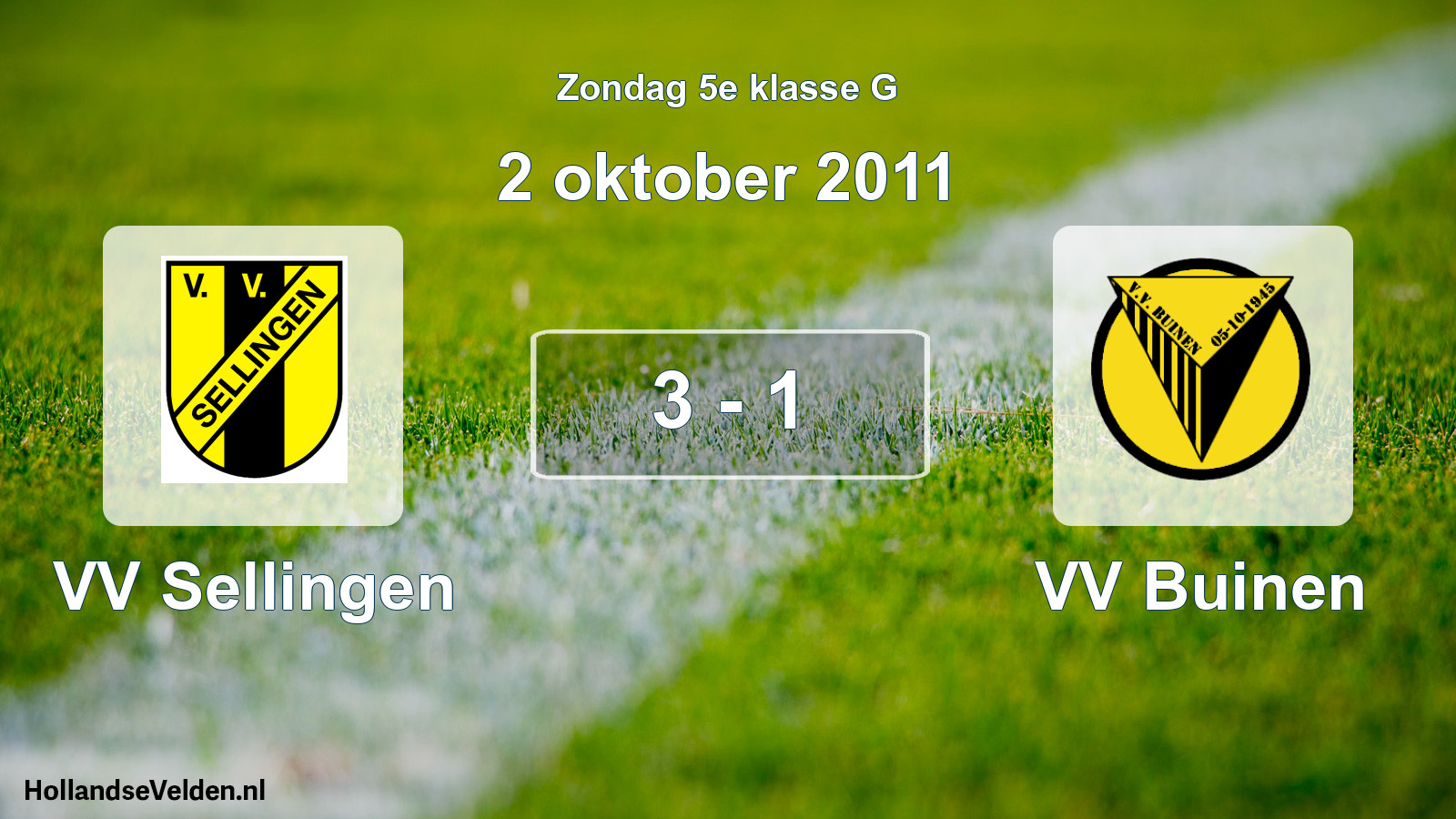 Total number of matches played: VV Sellingen - VV Buinen 3 - 1 (2 October 2011)