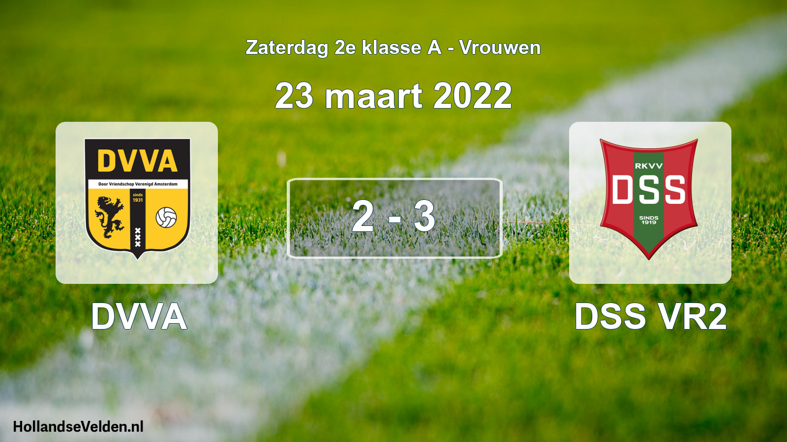 Total number of matches played: DVVA - DSS VR2 2 - 3 (23 March 2022)