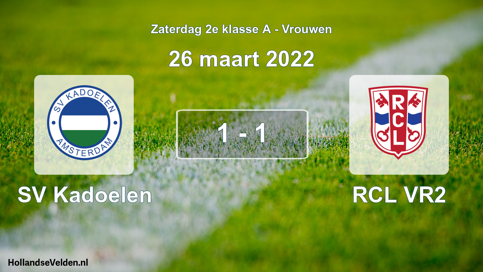 Total number of matches played: SV Kadoelen - RCL VR2 1 - 1 (26 March 2022)