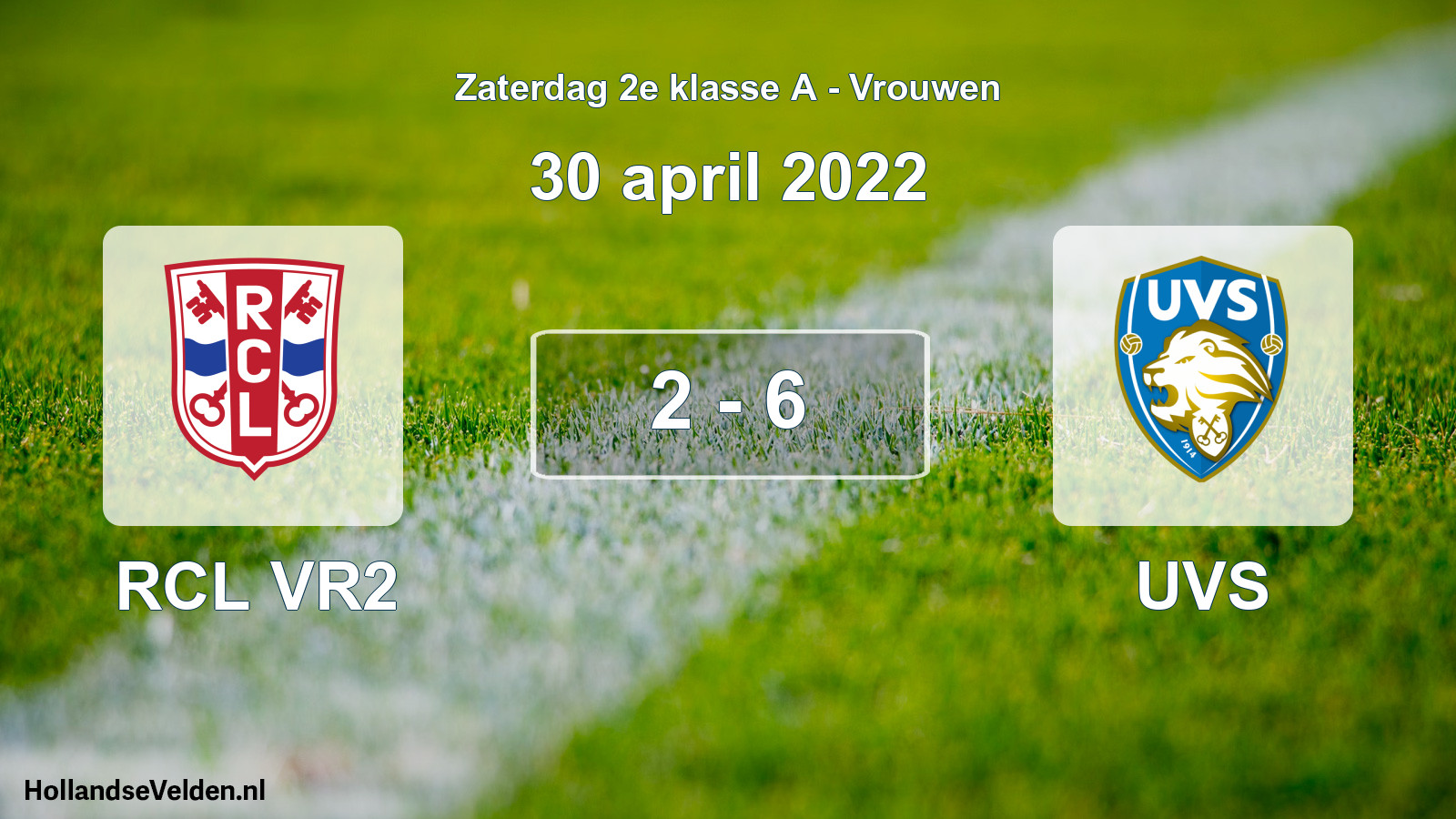 Total number of matches played: RCL VR2 - UVS 2 - 6 (30 April 2022)