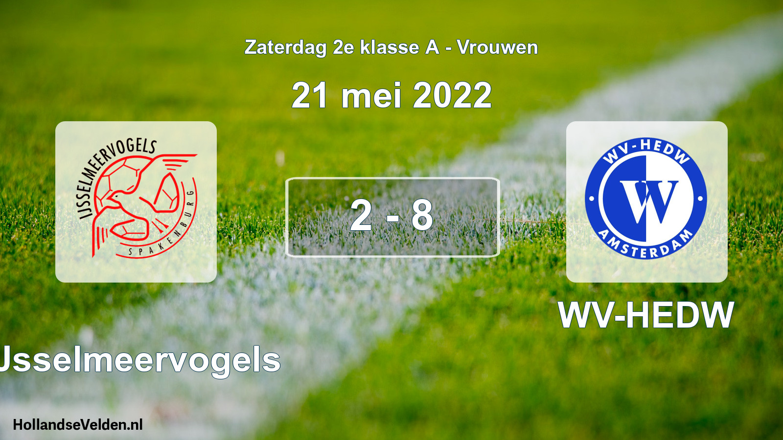 Total number of matches played: IJsselmeervogels - WV-HEDW 2 - 8 (21 May 2022)