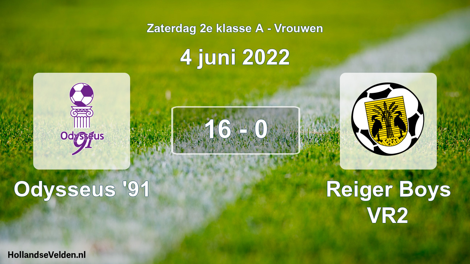 Total number of matches played: Odysseus '91 - Reiger Boys VR2 16 - 0 (4 June 2022)