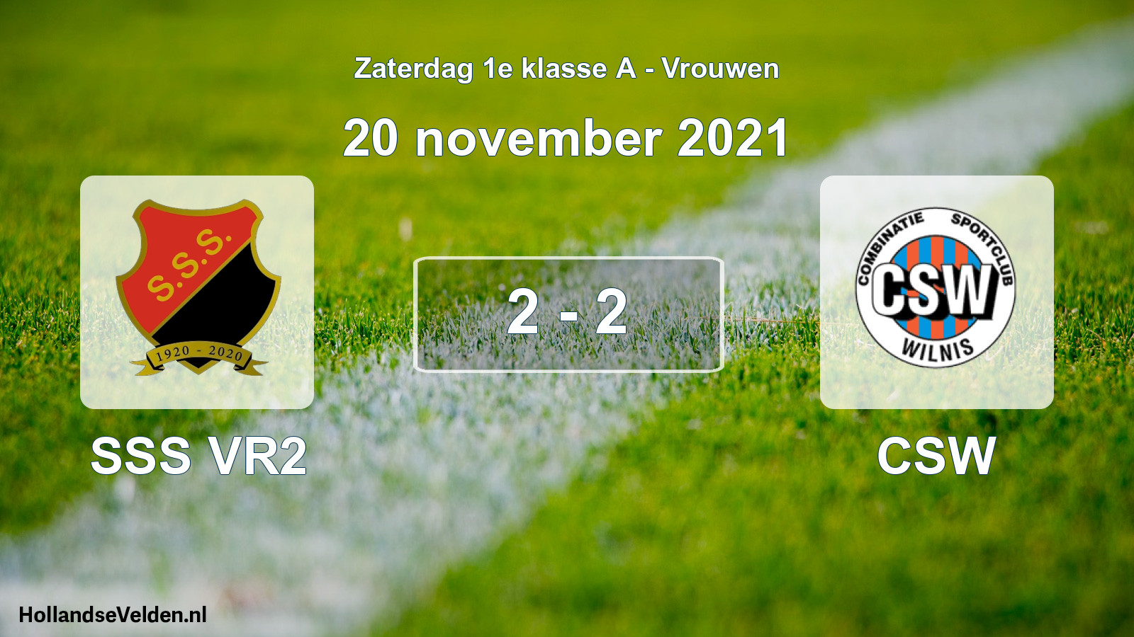 Total number of matches played: SSS VR2 - CSW 2 - 2 (20 November 2021)