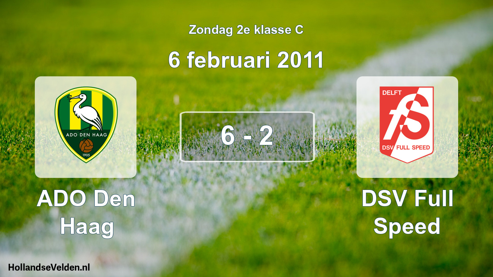 Total number of matches played: ADO Den Haag - DSV Full Speed 6 - 2 (6 February 2011)