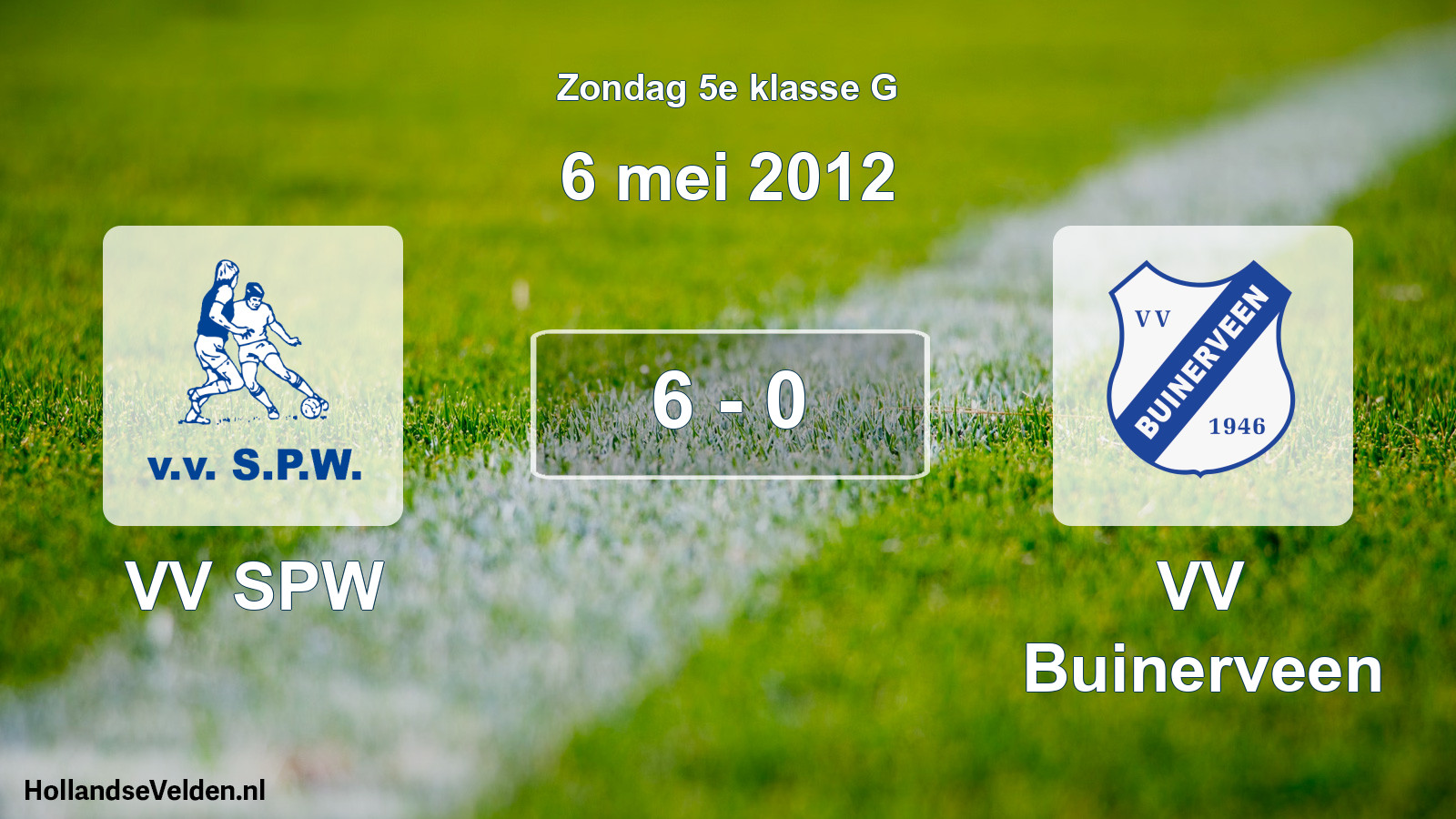 Total number of matches played: VV SPW - VV Buinerveen 6 - 0 (6 May 2012)