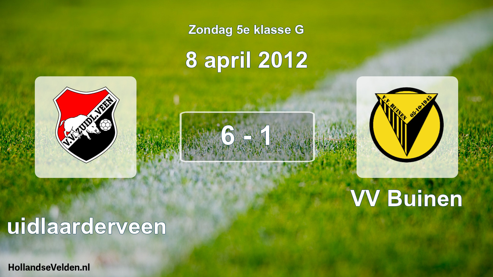 Total number of matches played: Zuidlaarderveen - VV Buinen 6 - 1 (8 April 2012)