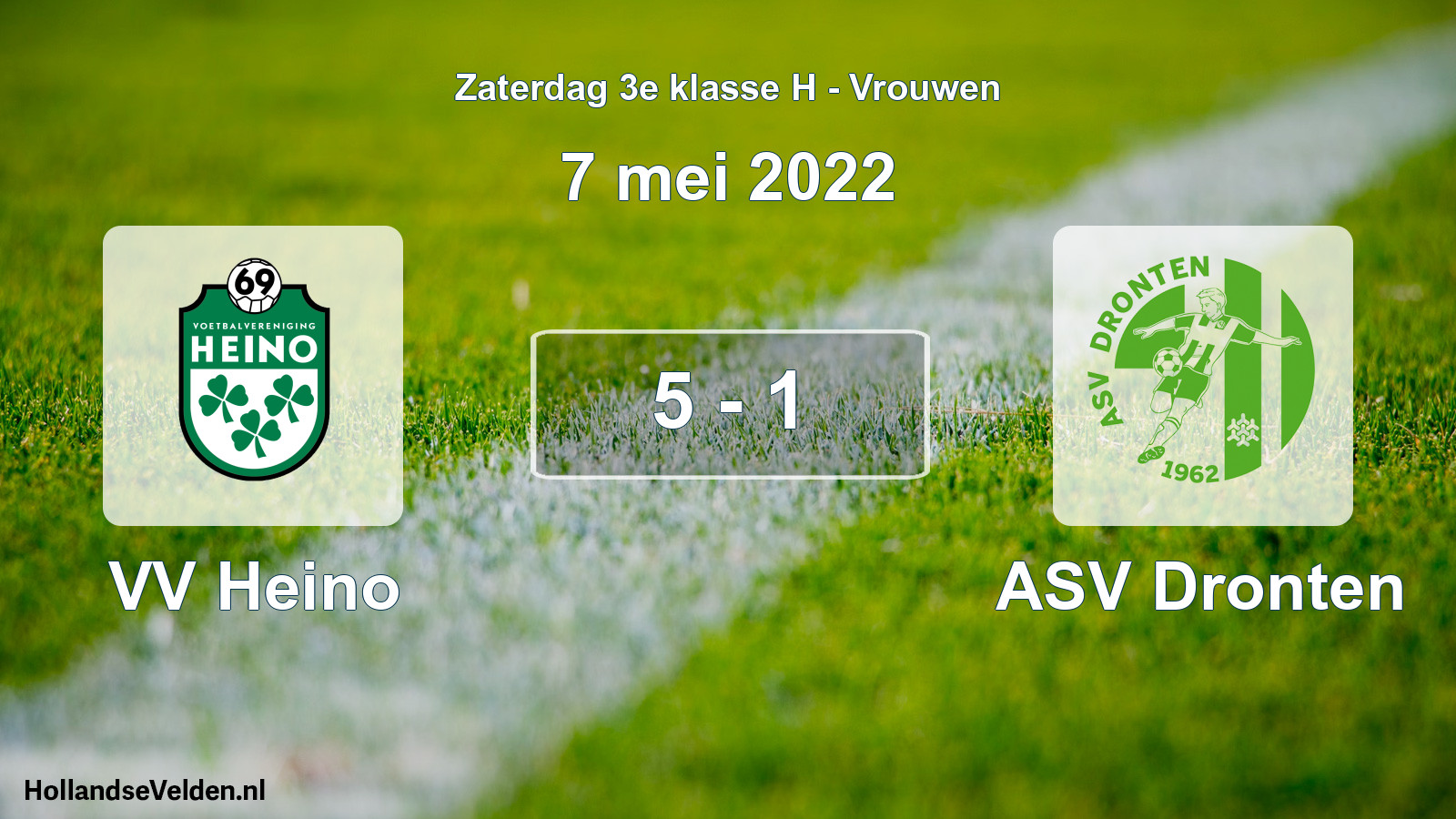 Total number of matches played: VV Heino - ASV Dronten 5 - 1 (7 May 2022)