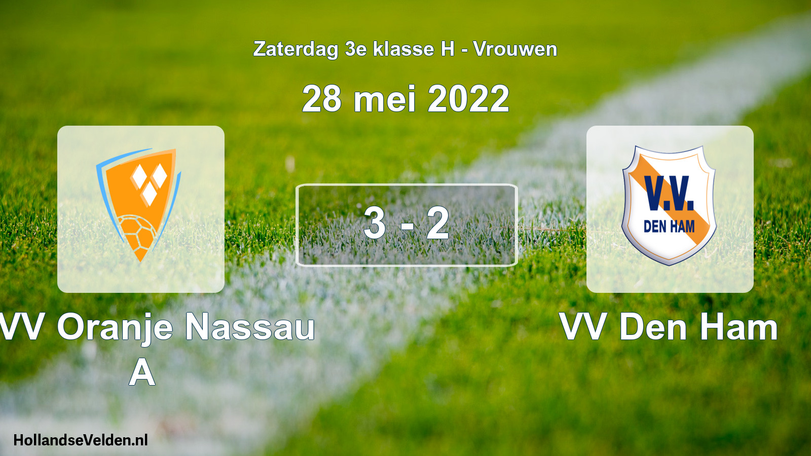 Total number of matches played: CVV Oranje Nassau A - VV Den Ham 3 - 2 (28 May 2022)