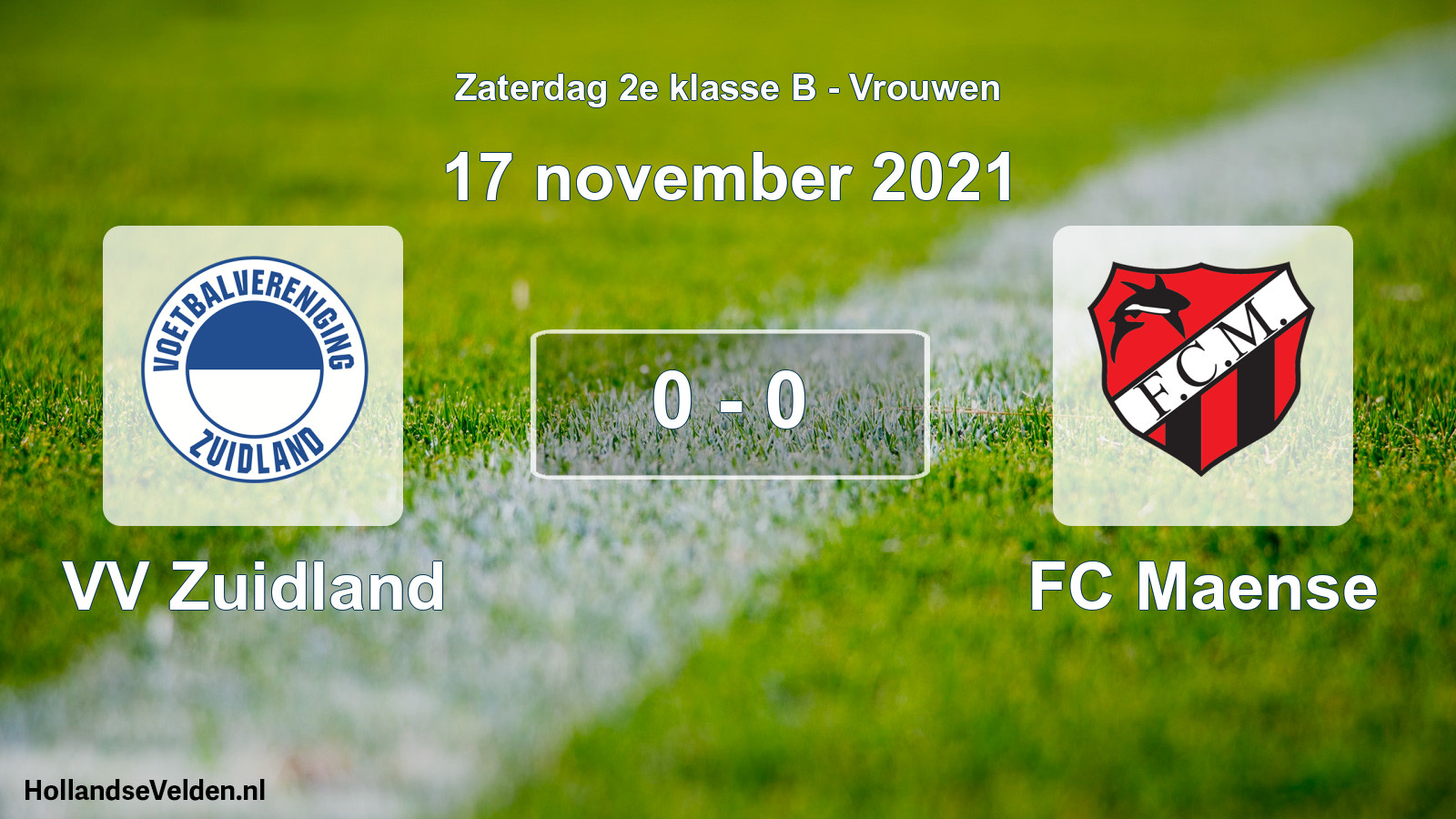 Total number of matches played: VV Zuidland - FC Maense 0 - 0 (17 November 2021)