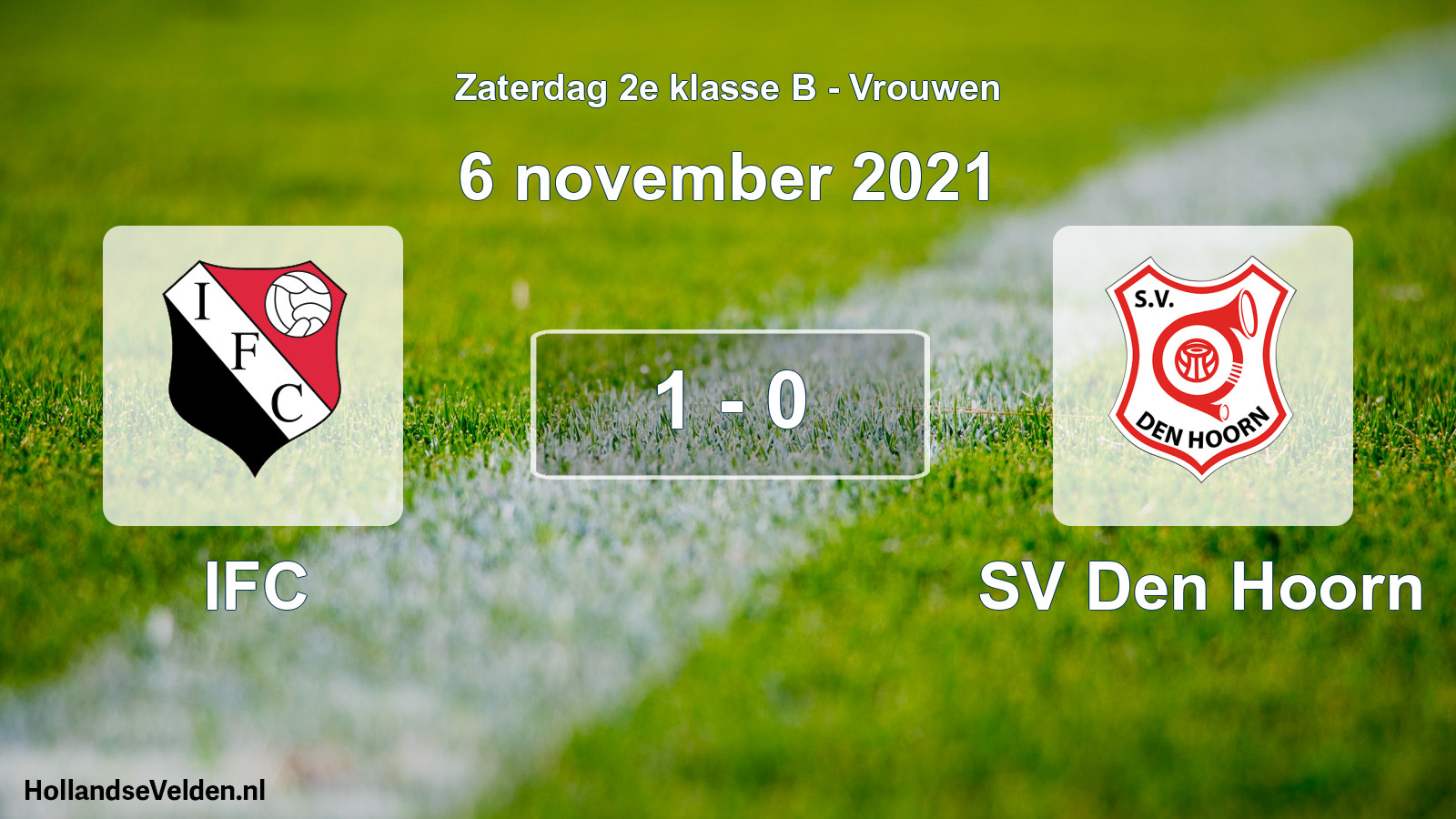Total number of matches played: IFC - SV Den Hoorn 1 - 0 (6 November 2021)