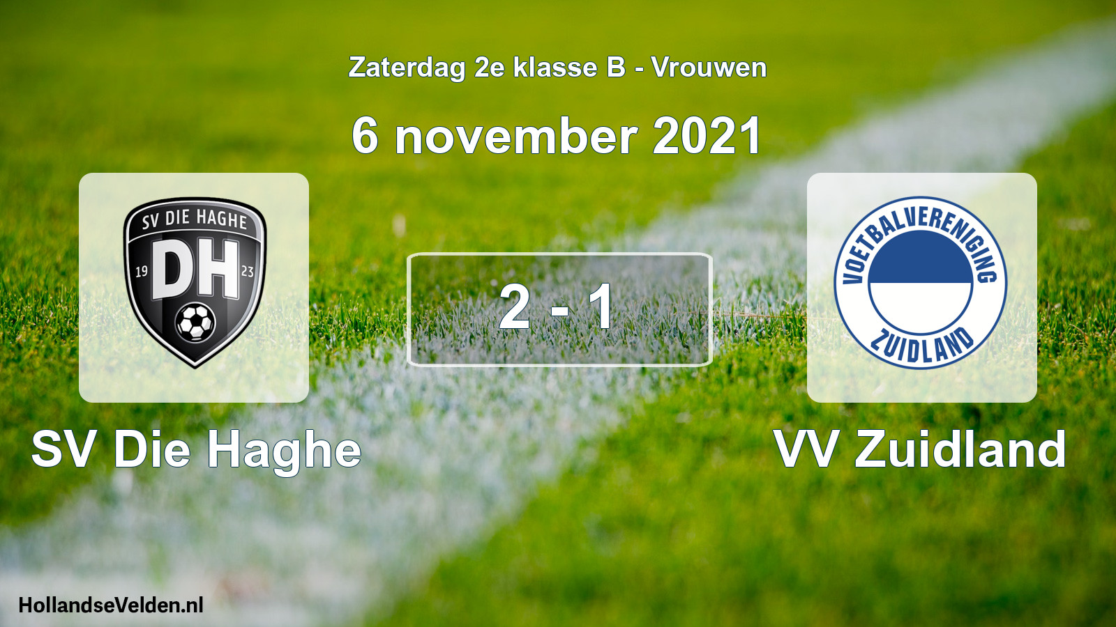 Total number of matches played: SV Die Haghe - VV Zuidland 2 - 1 (6 November 2021)