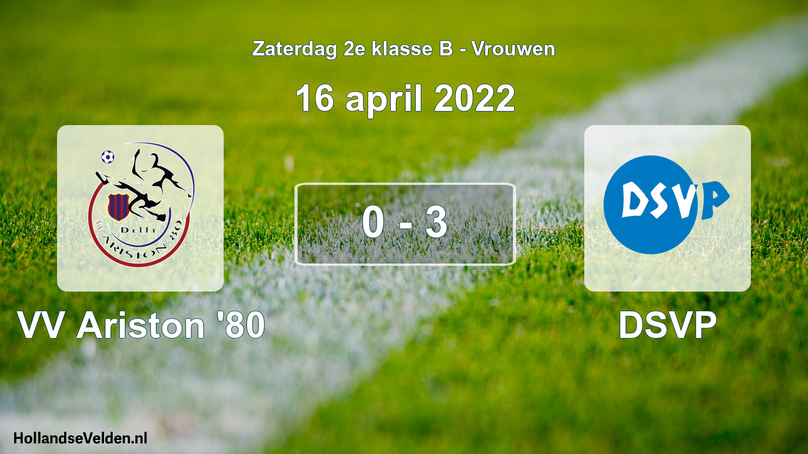Total number of matches played: VV Ariston '80 - DSVP 0 - 3 (16 April 2022)