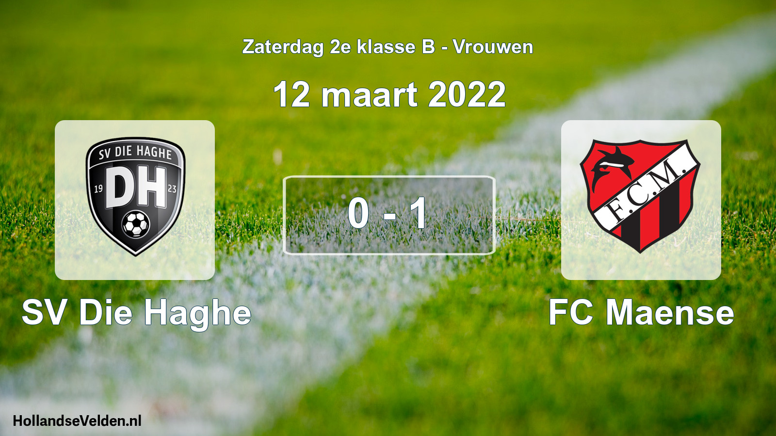 Total number of matches played: SV Die Haghe - FC Maense 0 - 1 (12 March 2022)