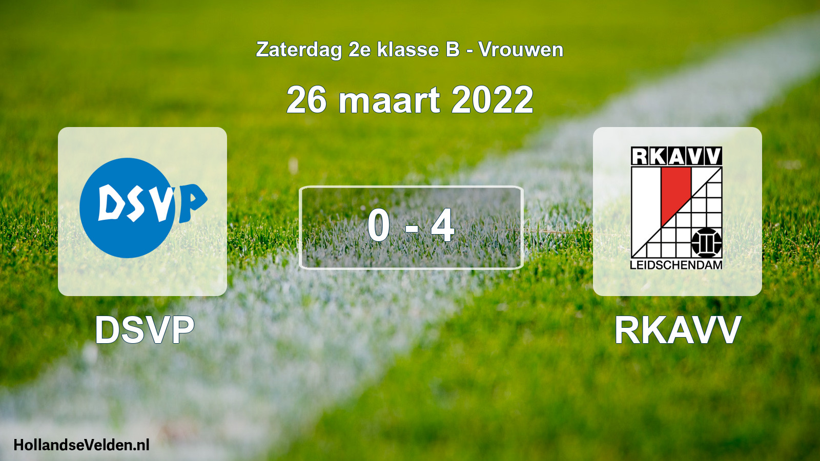 Total number of matches played: DSVP - RKAVV 0 - 4 (26 March 2022)