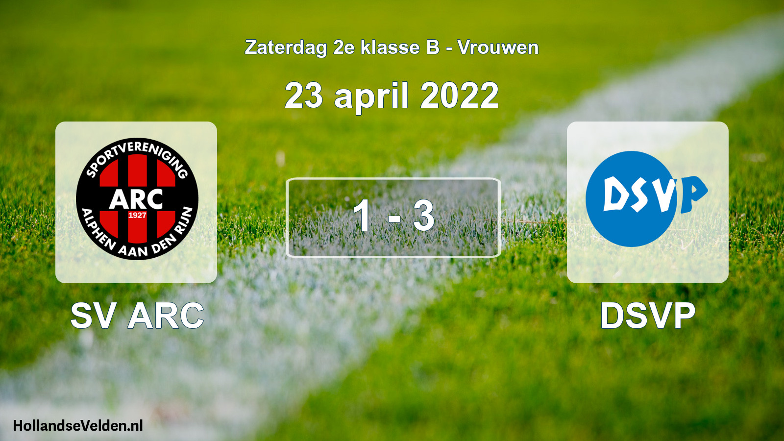 Total number of matches played: SV ARC - DSVP 1 - 3 (23 April 2022)