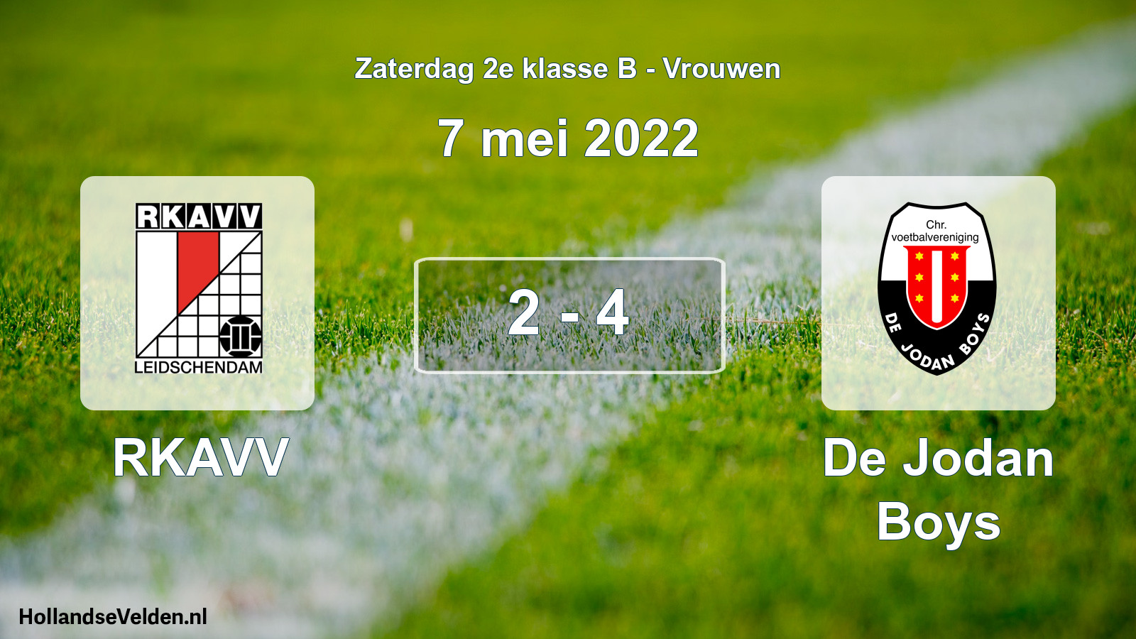 Total number of matches played: RKAVV - De Jodan Boys 2 - 4 (7 May 2022)