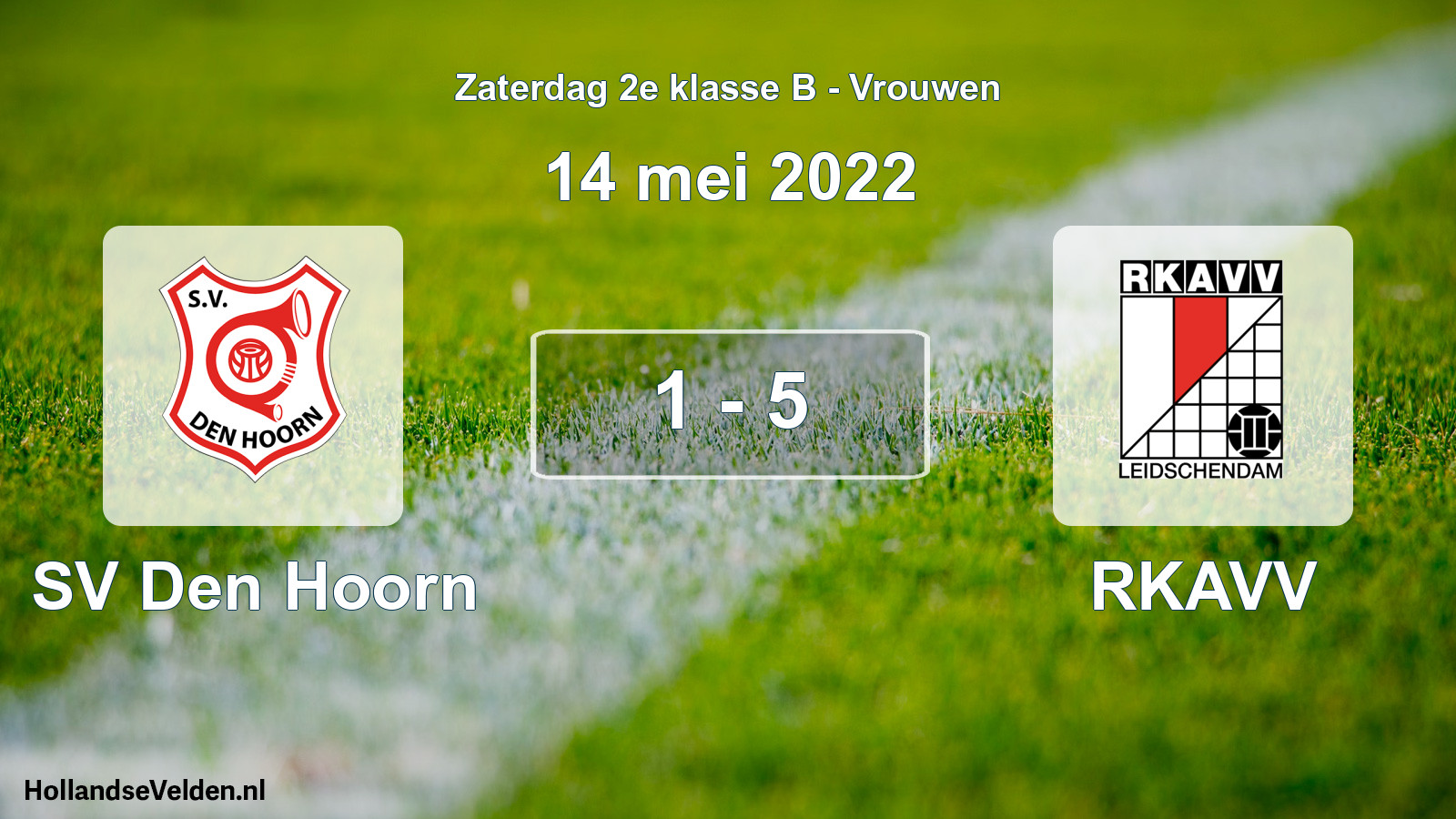 Total number of matches played: SV Den Hoorn - RKAVV 1 - 5 (14 May 2022)
