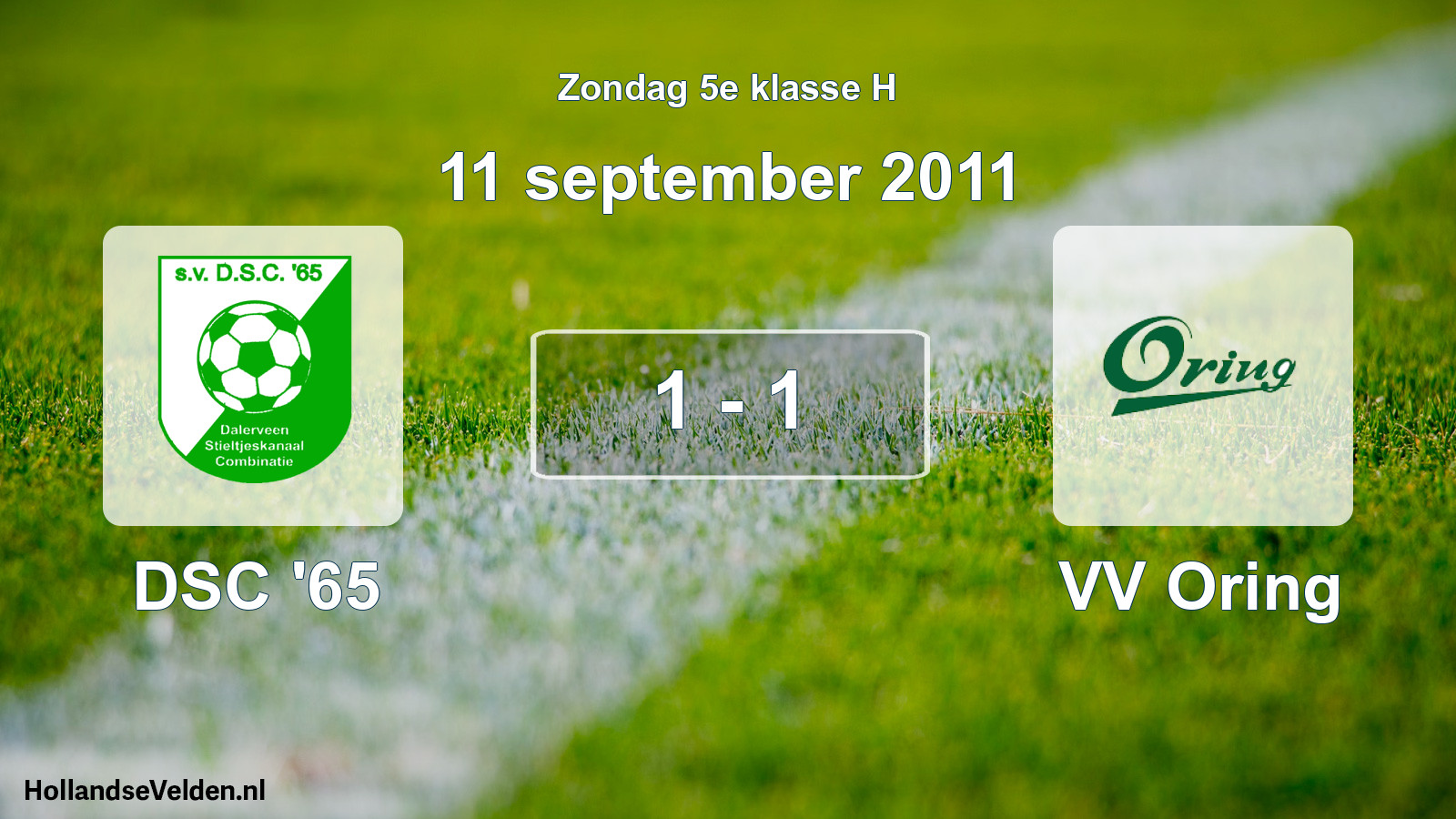 Total number of matches played: DSC '65 - VV Oring 1 - 1 (11 September 2011)