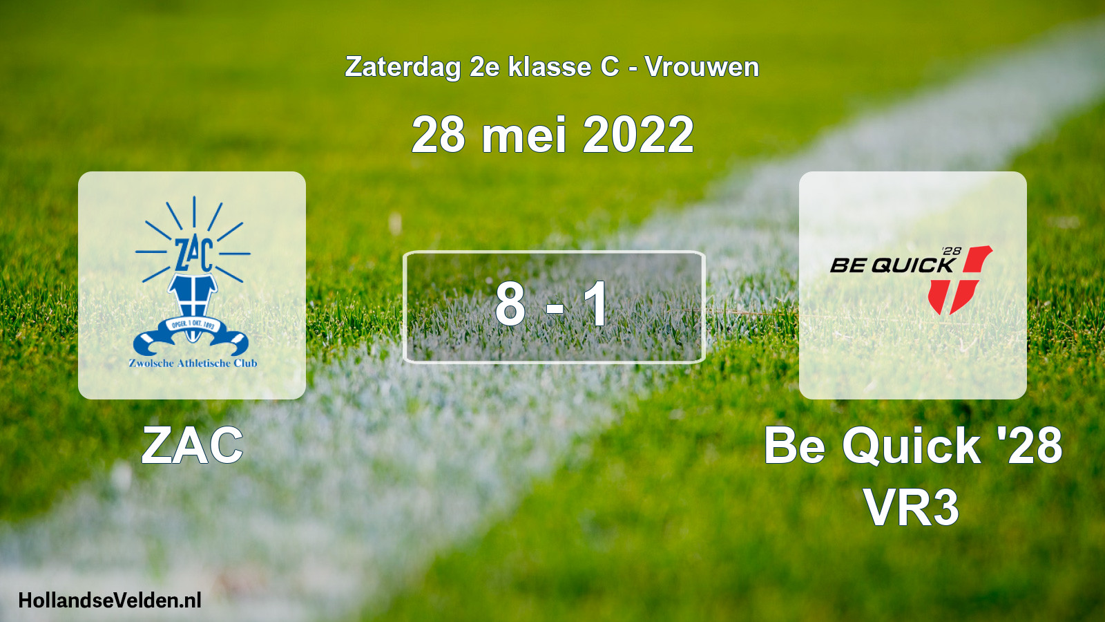Total number of matches played: ZAC - Be Quick '28 VR3 8 - 1 (28 May 2022)