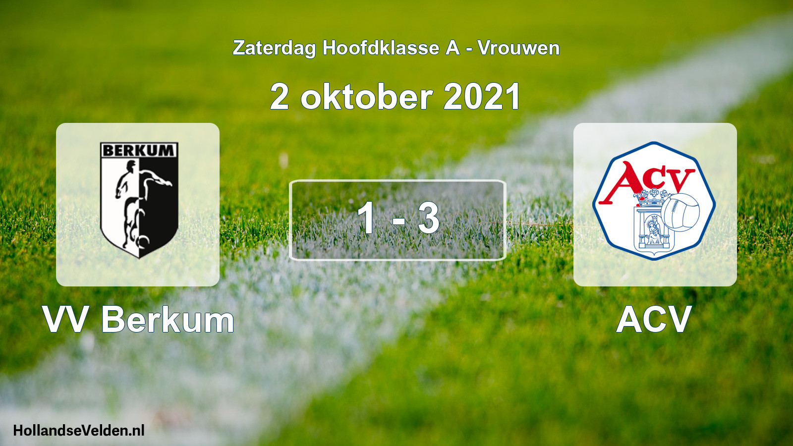Total number of matches played: VV Berkum - ACV 1 - 3 (2 October 2021)