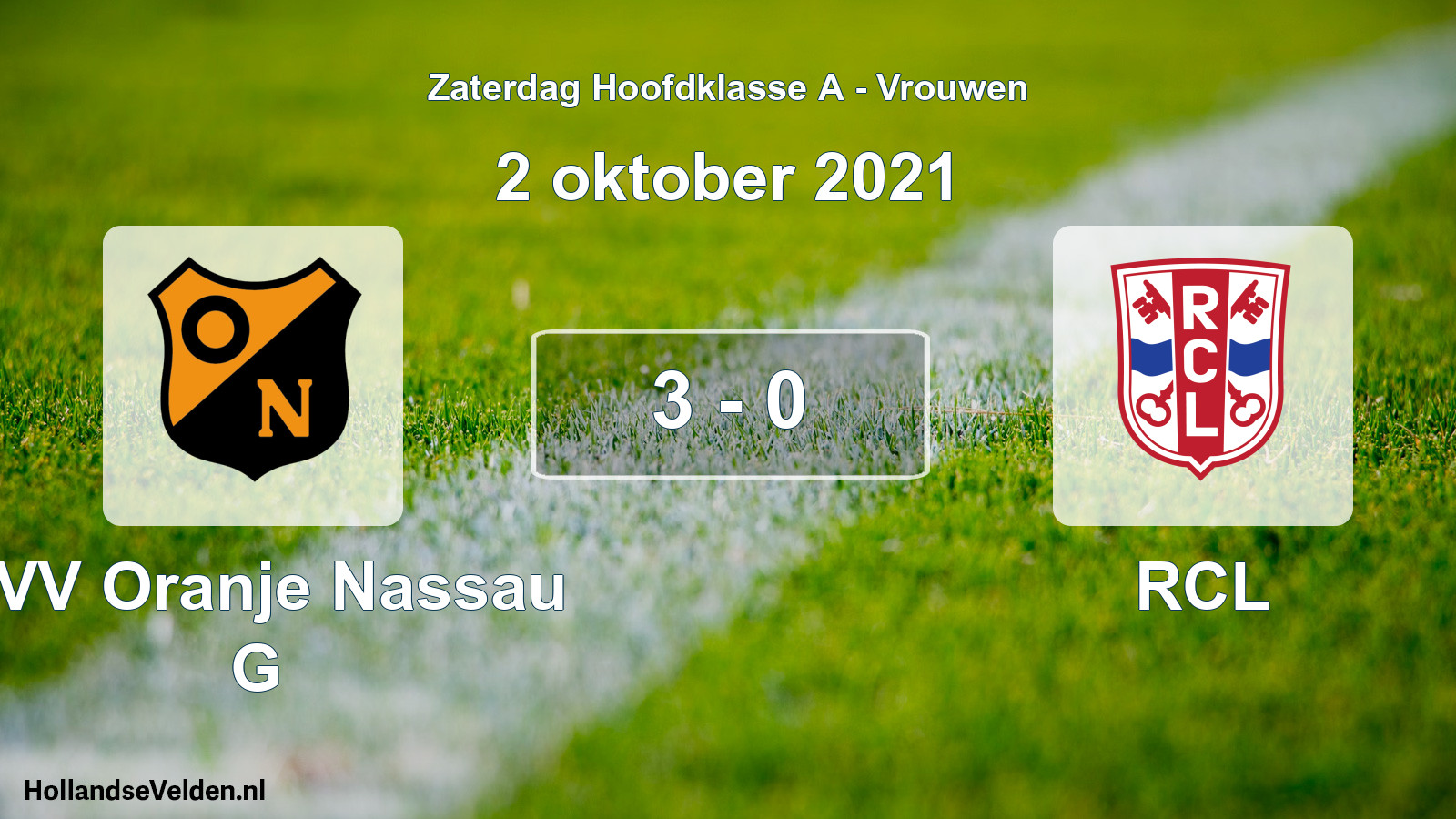 Total number of matches played: CVV Oranje Nassau G - RCL 3 - 0 (2 October 2021)