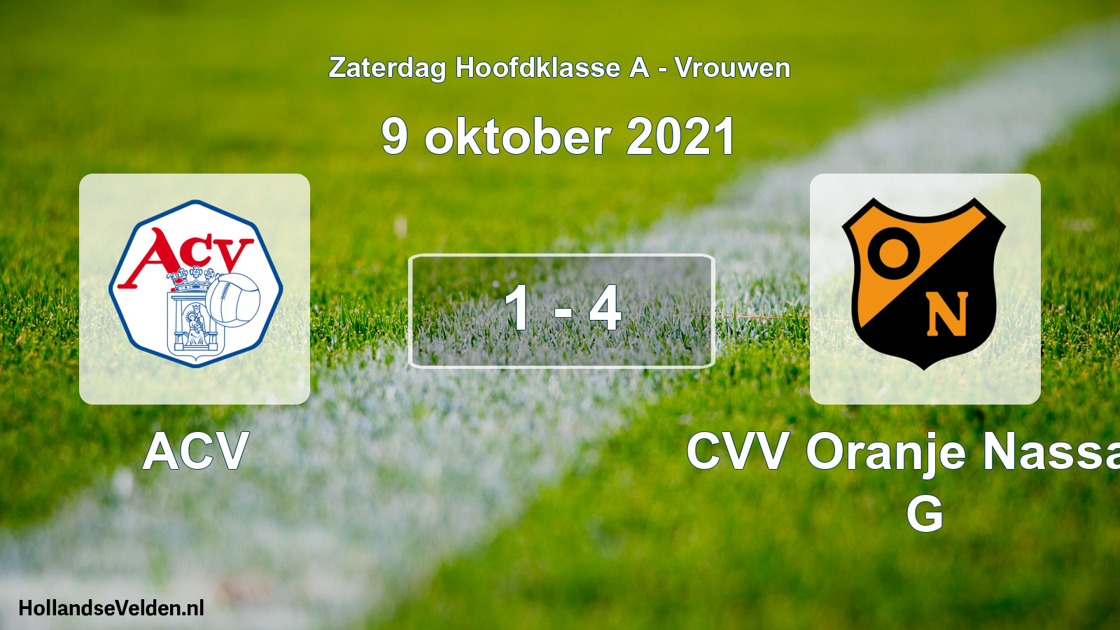 Total number of matches played: ACV - CVV Oranje Nassau G 1 - 4 (9 October 2021)