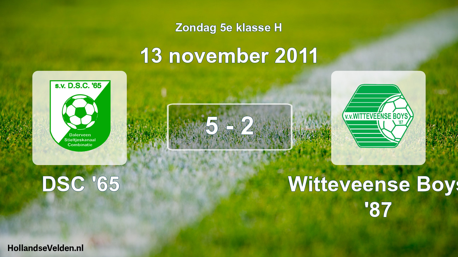 Total number of matches played: DSC '65 - Witteveense Boys '87 5 - 2 (13 November 2011)