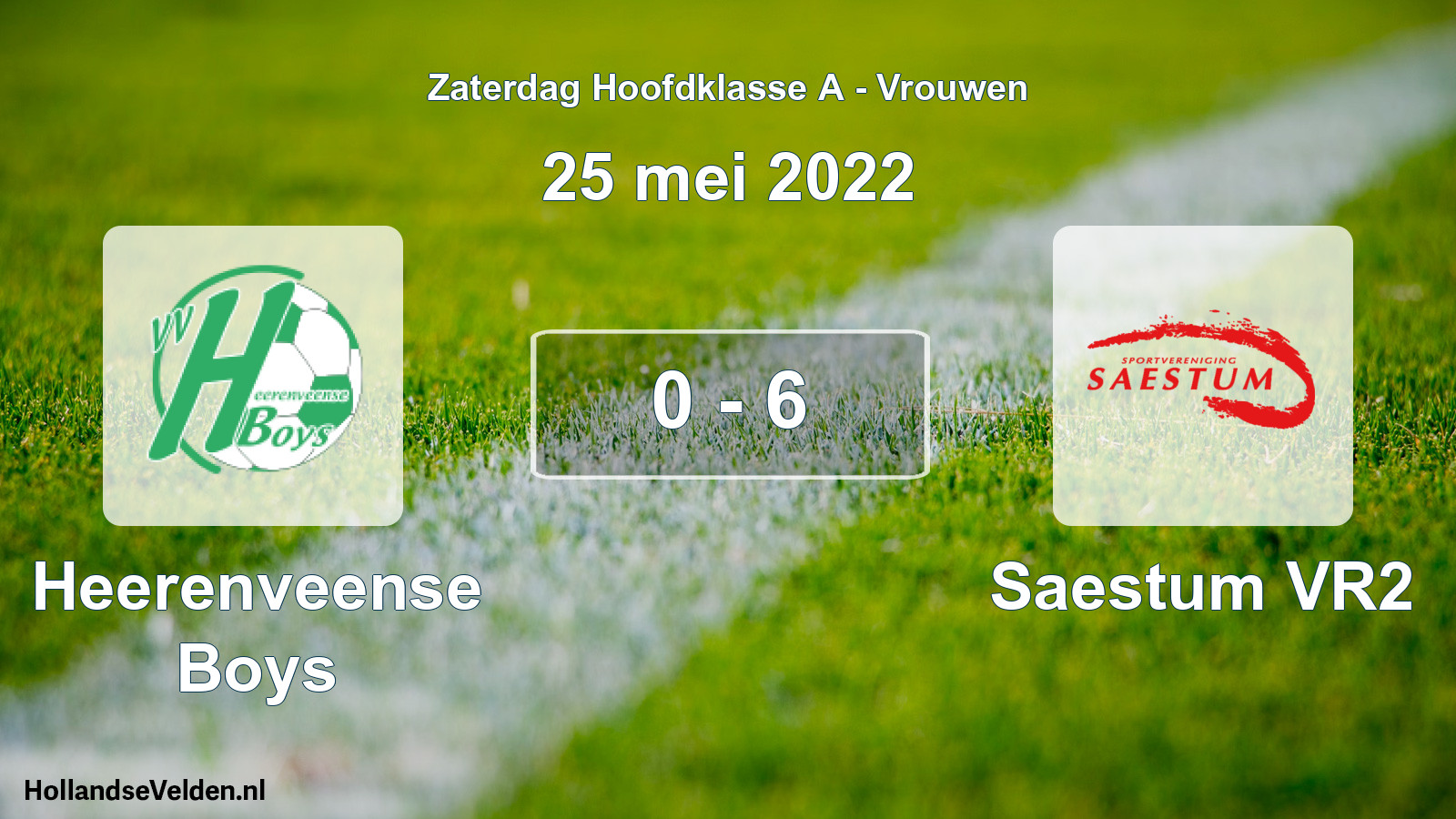 Total number of matches played: Heerenveense Boys - Saestum VR2 0 - 6 (25 May 2022)