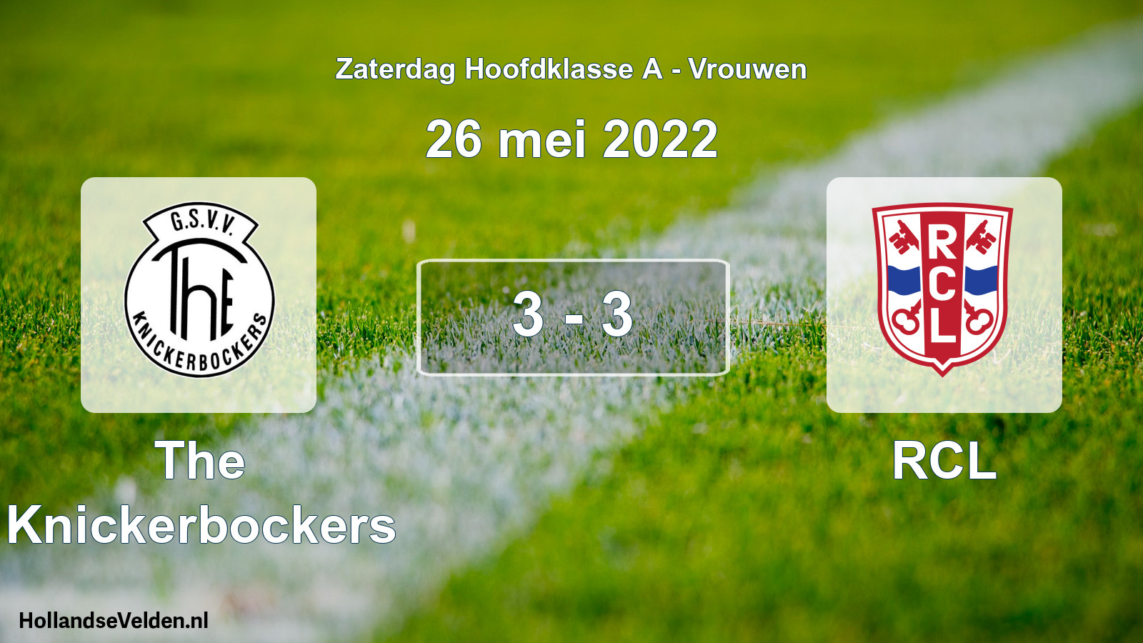 Total number of matches played: The Knickerbockers - RCL 3 - 3 (26 May 2022)