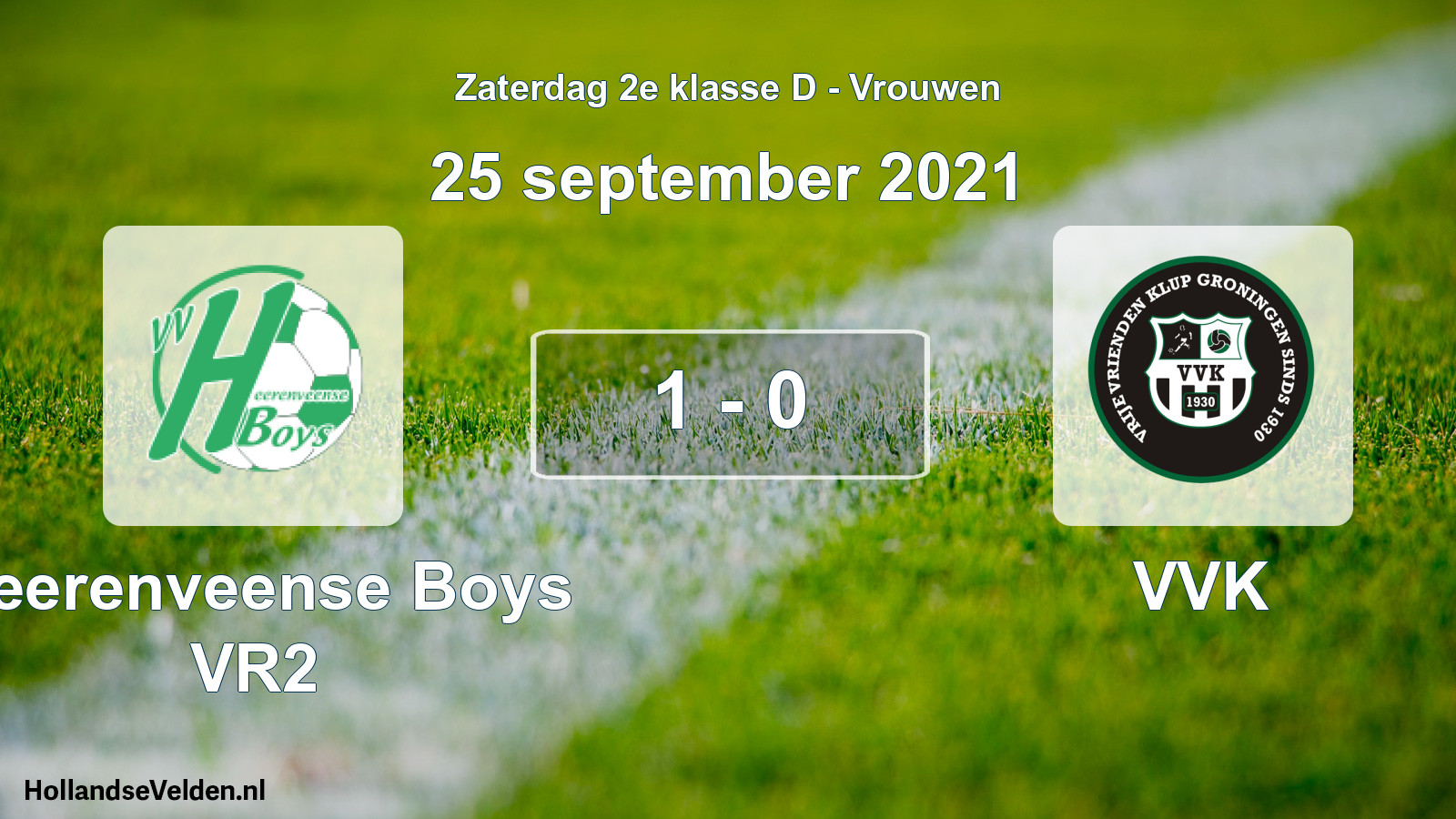 Total number of matches played: Heerenveense Boys VR2 - VVK 1 - 0 (25 September 2021)