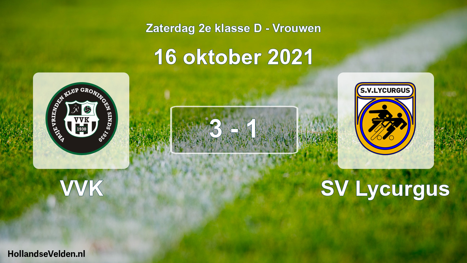 Total number of matches played: VVK - SV Lycurgus 3 - 1 (16 October 2021)