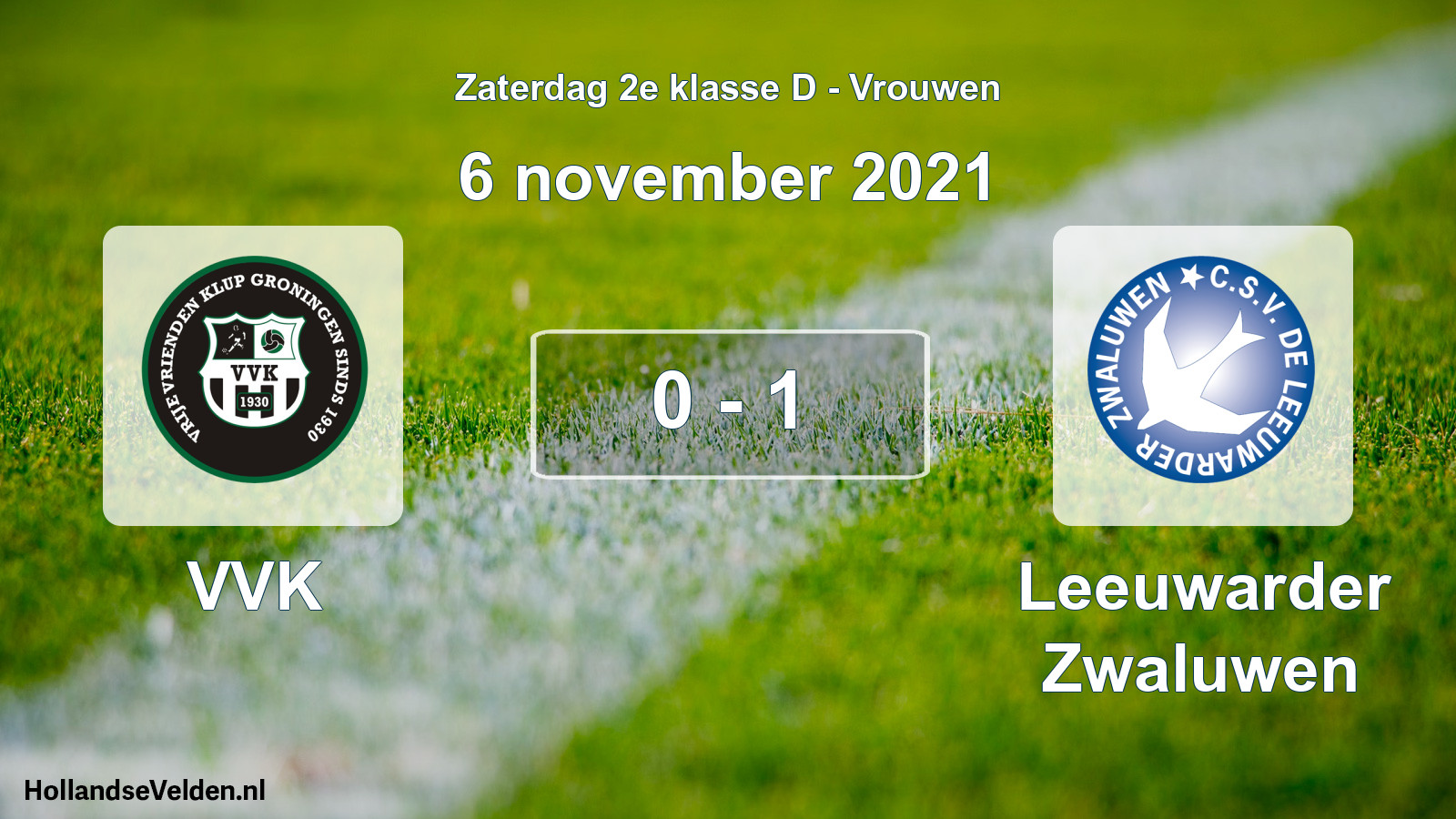 Total number of matches played: VVK - Leeuwarder Zwaluwen 0 - 1 (6 November 2021)