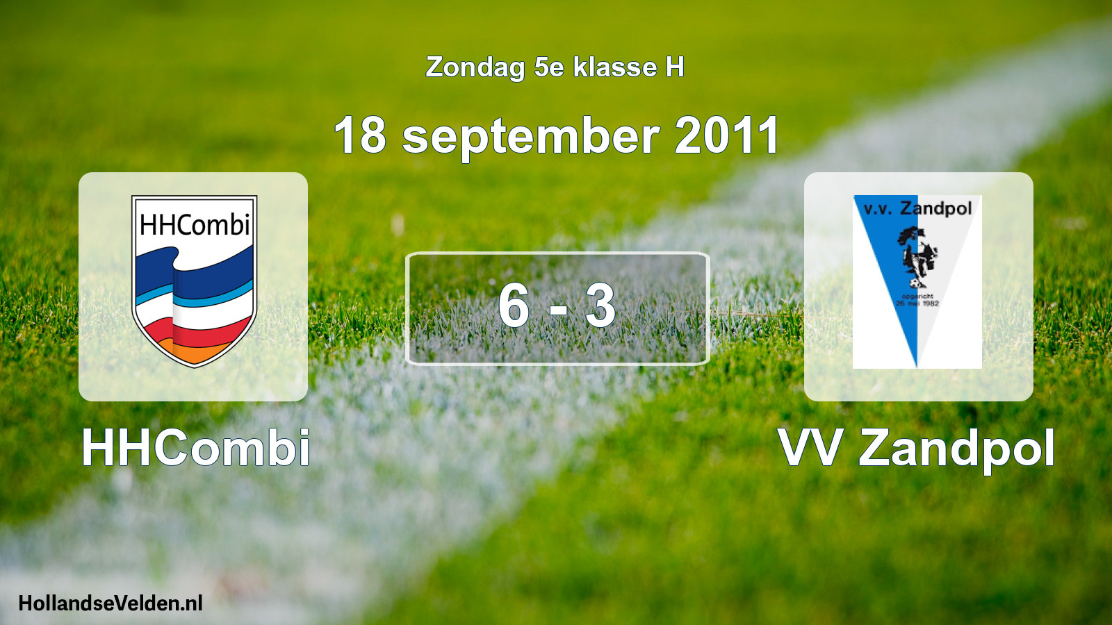 Total number of matches played: HHCombi - VV Zandpol 6 - 3 (18 September 2011)