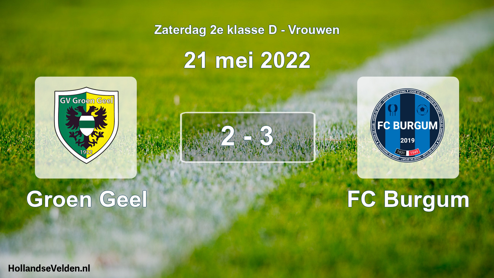 Total number of matches played: Groen Geel - FC Burgum 2 - 3 (21 May 2022)