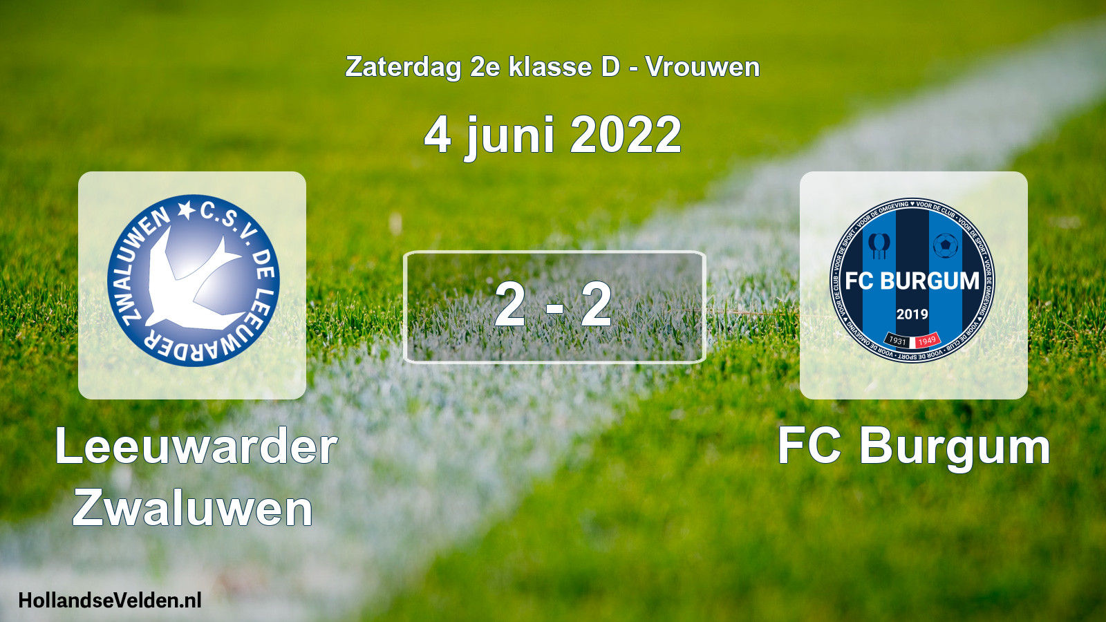 Total number of matches played: Leeuwarder Zwaluwen - FC Burgum 2 - 2 (4 June 2022)