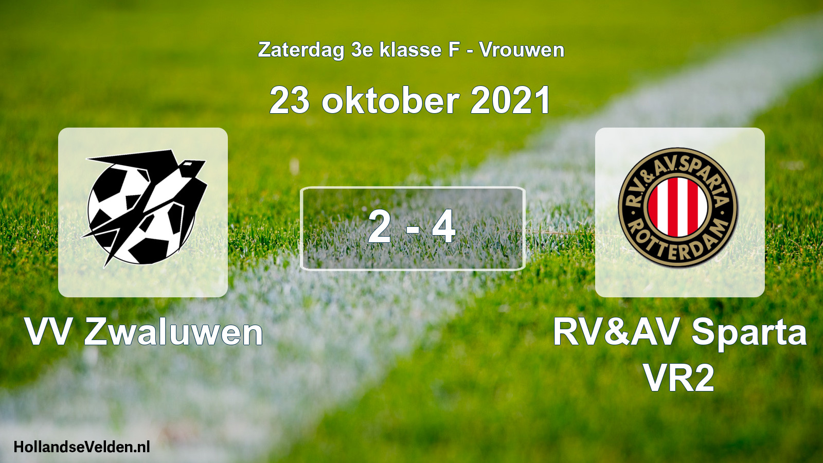 Total number of matches played: VV Zwaluwen - RV&AV Sparta VR2 2 - 4 (23 October 2021)
