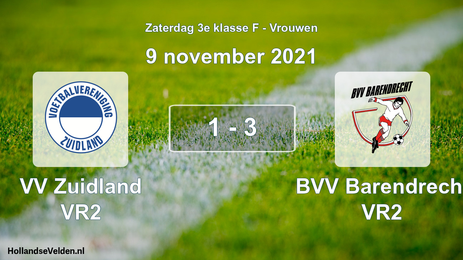 Total number of matches played: VV Zuidland VR2 - BVV Barendrecht VR2 1 - 3 (9 November 2021)
