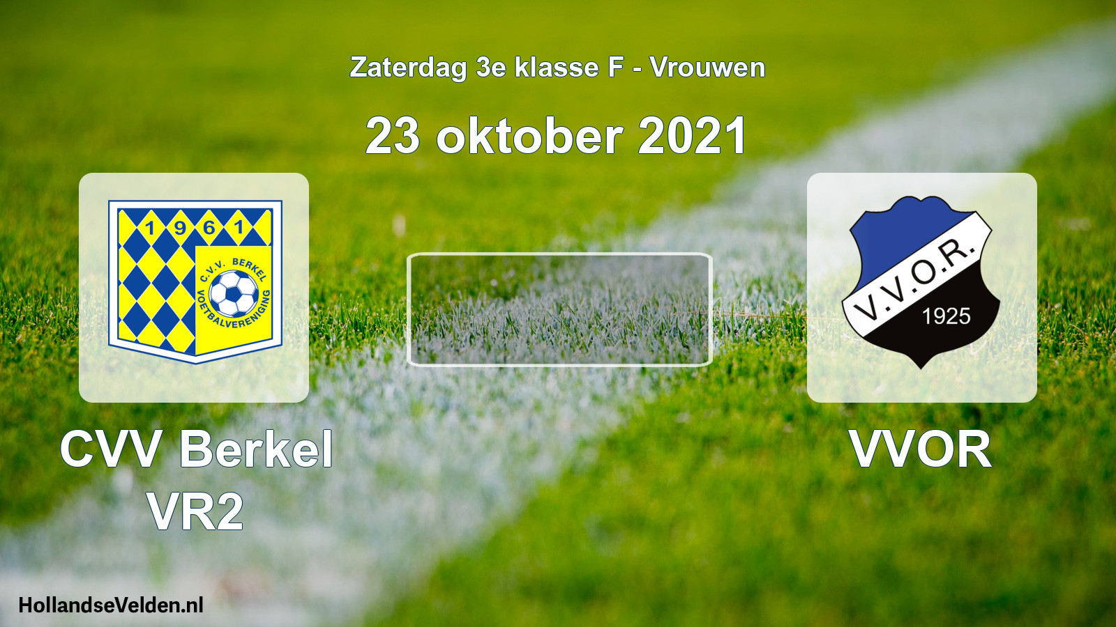 Scheduled Match: CVV Berkel VR2 - VVOR (23 October 2021)
