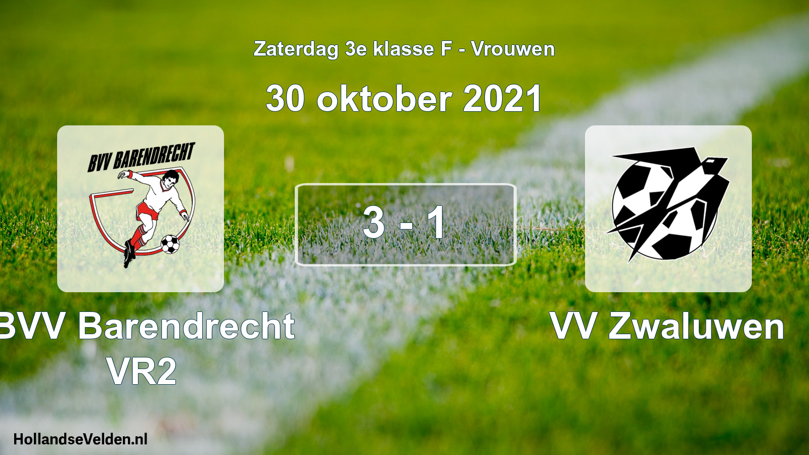 Total number of matches played: BVV Barendrecht VR2 - VV Zwaluwen 3 - 1 (30 October 2021)