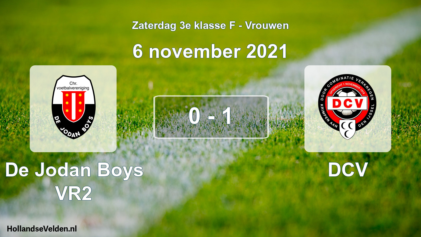 Total number of matches played: De Jodan Boys VR2 - DCV 0 - 1 (6 November 2021)