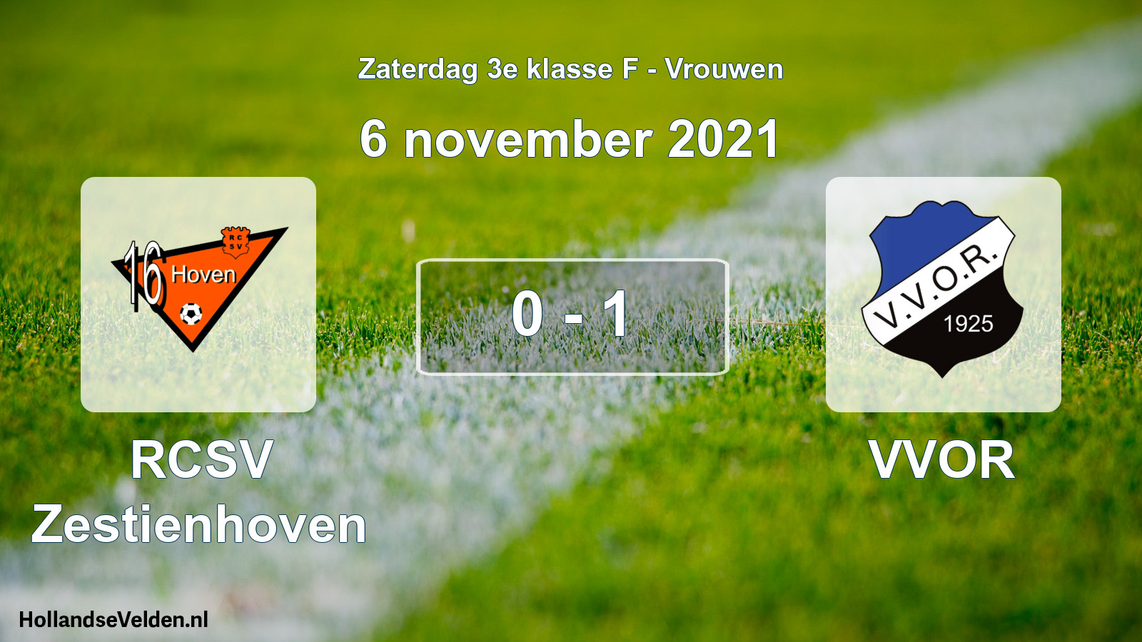 Total number of matches played: RCSV Zestienhoven - VVOR 0 - 1 (6 November 2021)